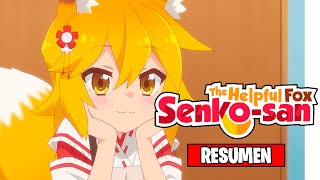 🌟Sewayaki Kitsune no Senkosan Resumen  The Helpful Fox Senkosan [upl. by Eveineg581]