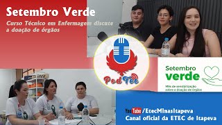 Podcast Técnico em Enfermagem  O setembro verde e a doação de órgãos [upl. by Sihtnyc]