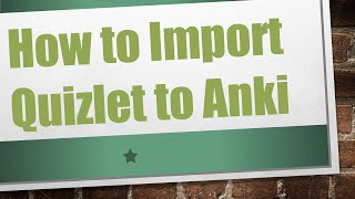 How to Import Quizlet to Anki [upl. by Paynter]