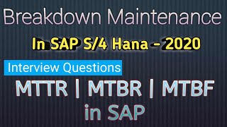 PM Breakdown Maintenance  S4 HANA 2020  MTTR MTBR MTBF in SAP  sap pm tutorial Failure Analysis [upl. by Neeruan]