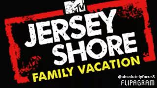 JERSEY SHORE FAMILY VACATION theme song [upl. by Icaj]