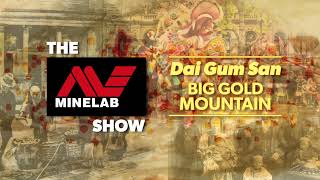 Australian Gold Rush History  Dai Gum San  Big Gold Mountain [upl. by Gratiana]