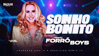 Joelma  Sonho Bonito  VERSÃO FORRÓ BOYS [upl. by Enaasiali]