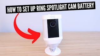 How To Set Up Ring Spotlight Cam Battery [upl. by Ycak788]