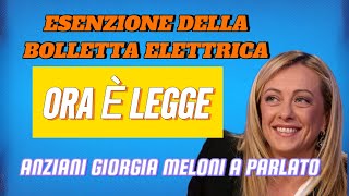 ESENZIONE SULLA BOLLETTA DELLA LUCE PER I PENSIONATI SCOPRI COME OTTENERLA MELONI CONFERMA OGGI [upl. by Lennox]