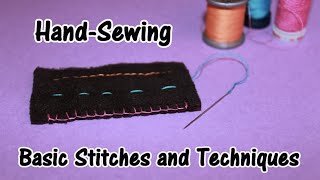 HandSewing  Basic Stitches and Techniques [upl. by Youngman]