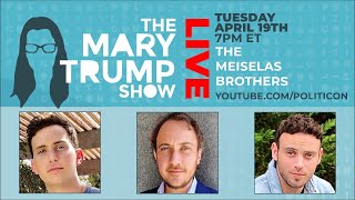 The Mary Trump Show LIVE  The Strategy Sessions 3 The Meiselas Brothers [upl. by Erdna]