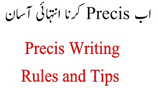 Rules of Making Precis  How to make good Precis Precis Writing Precis Writing Tips [upl. by Rosati]