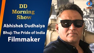 DD Morning Show  Abhishek Dudhaiya  Bhuj The Pride of India  Filmmaker  21st November 2024 [upl. by Greggs]