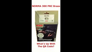 I wasnt expecting this Norma 300 PRC Brass package QR code for 300 PRC reloading data [upl. by Nairad]