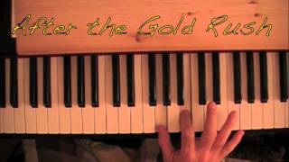 After the Gold Rush  Neil Young Intro Tutorial mikesmusic123 [upl. by Novanod]