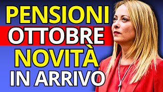 Pensioni di Ottobre Tutte le Novità Che Devi Sapere SUBITO [upl. by Bambie]