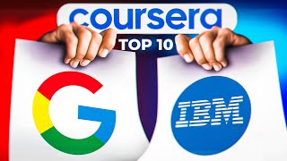 Top 10 Coursera Courses YOU NEED TO TAKE in 2024 Google  IBM Certifications [upl. by Gitel45]