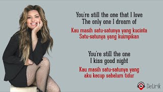 Youre Still The One  Shania Twain Lirik Lagu Terjemahan [upl. by Barbara]