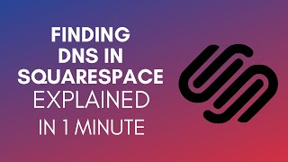 How To Find DNS In Squarespace 2024 [upl. by Zizaludba]