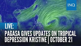 LIVE Pagasa gives updates on Tropical Depression Kristine  October 21 [upl. by Elamrej]