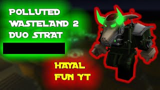 Polluted Wastelands II  Duo Strategy  tds roblox 2 [upl. by Alysoun]