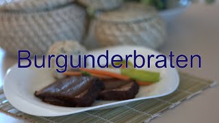 Burgunder Braten [upl. by Ettezil]