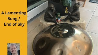 Georg Wierichs Handpan A Lamenting Song  End of Sky [upl. by Ralina]