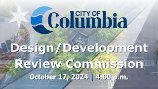 Design  Development Review Commission  October 17 2024 [upl. by Warden703]