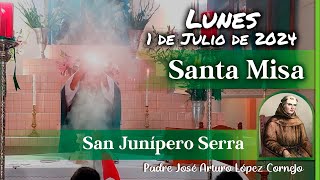 ✅ MISA DE HOY lunes 1 de Julio 2024  Padre Arturo Cornejo [upl. by Brinson]