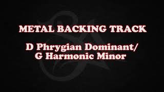 Metal Backing Track  D Phrygian DominantG Harmonic Minor [upl. by Trinidad149]