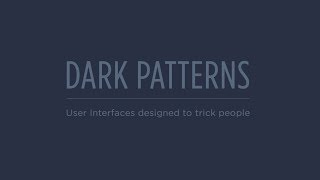 Dark Patterns User Interfaces Designed to Trick People [upl. by Latoniah]