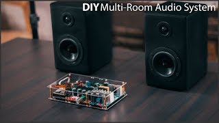 DIY MultiRoom Wifi Audio System [upl. by Anoo]