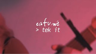 Cafuné  Tek It Official Lyric Video [upl. by Pen]