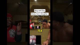 Blou and Zias find out Drake has another child😱 shorts trending blou zias kendricklamar drake [upl. by Urbas]