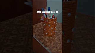 DIY pencil box 🌟 art artviews artandcraft diy artfulcraft diy trending fyp youtubeshorts [upl. by Ahsilif]