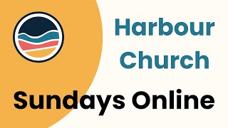 Harbour Church  Love Your Neighbour  13th October [upl. by Lindy373]