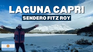 ¡LAGUNA CAPRI Recorrido del sendero Fitz Roy en temporada de invierno el más popular de El Chaltén [upl. by Aerdua]