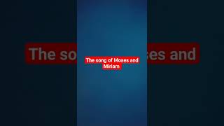 Exodus 15 Miriam and Moses song [upl. by Eimat]