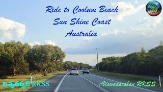 Ride to Coolum Beach  Sun Shine Coast  Australia  Viswadarshan RKSS [upl. by Eberhard]