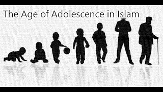 Age of Adolescence in Islam [upl. by Flora660]