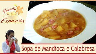 Sopa de mandioca com calabresa [upl. by Niela538]