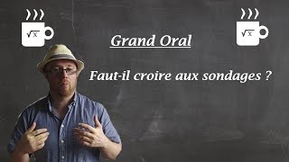 Grand Oral mathsSES  quotFautil croire les sondages quot [upl. by Sirois]