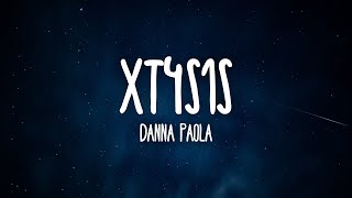 Danna Paola  XT4S1S LetraLyrics [upl. by Sotnas]