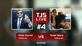 Rafał Zaorski Trading Jam vs Temet Nosce Trading Jam 4 Trading Jam Live [upl. by Thornie]