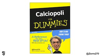 CALCIOPOLI FOR DUMMIES [upl. by Phalan]