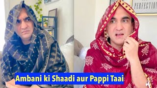 Ambani ki Shaadi mein Puppi Taai nhi Jayegi  Lalit Shokeen [upl. by Teiluj]