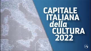 Capitale italiana della cultura 2022 Le città finaliste [upl. by Lleneg]