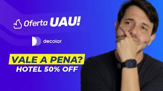 Oferta UAU Decolar Aprenda como Reservar Hotel Barato [upl. by Svend]