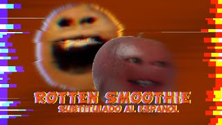 ROTTEN SMOOTHIE subtitulado al español in my own way [upl. by Alisun366]