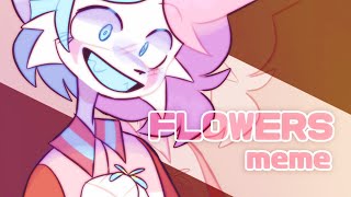 FLOWERS  animation meme [upl. by Anitsud]