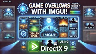 How to Create Game Overlays with IMGUI Using DirectX 9  Preview [upl. by Jenesia572]