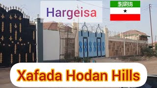 Quruxda Xafada Hodan Hills ee Magalada Hargeisa [upl. by Doehne]