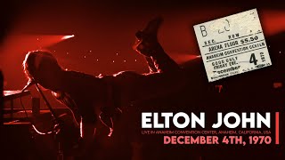 Elton John  Live in Anaheim December 4th 1970 [upl. by Cooke]