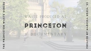 Waste Produced at Princeton [upl. by Ahsot]